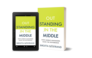 Outstanding in the Middle - How Middle Managers Make the Differece